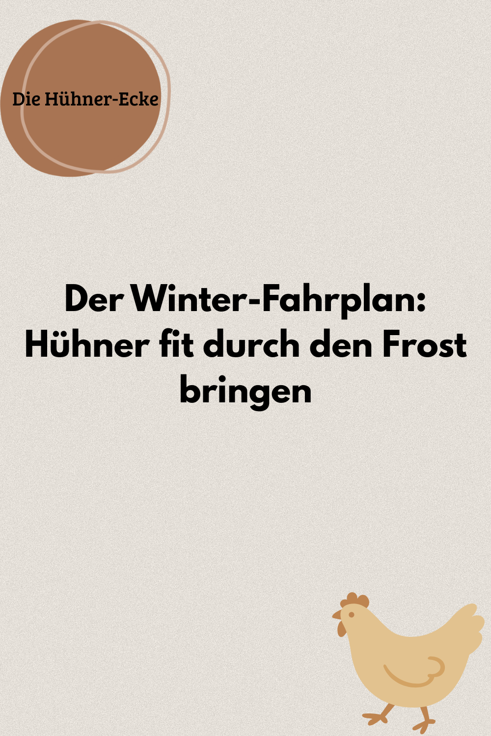 Der Winter-Fahrplan: Hühner fit durch den Frost bringen (Digitaler Download)